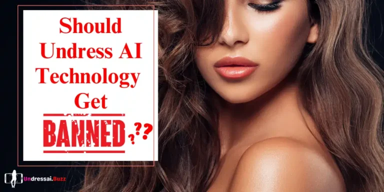 Undress AI Ban: Digging Up the Controversies Behind the Tech